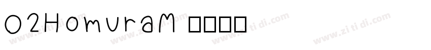 02HomuraM 字体转换